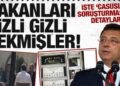 ‘Casusluk’ soruşturmasının detayları: Eski bakanların gizli fotoğrafları çekilmiş