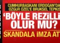 Cumhurbaşkanı Erdoğan’dan Özgür Özel’e Brüksel tepkisi: Skandala imza attı