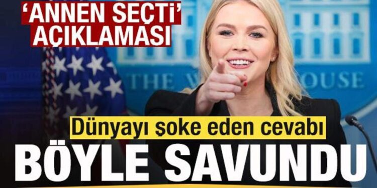Dünyada gündeme oturdu! Beyaz Saray Sözcüsü Karoline Leavitt’ten ‘Annen seçti’ açıklaması