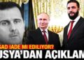 Esad, Suriye’ye iade mi edilecek? Rusya’dan flaş açıklama