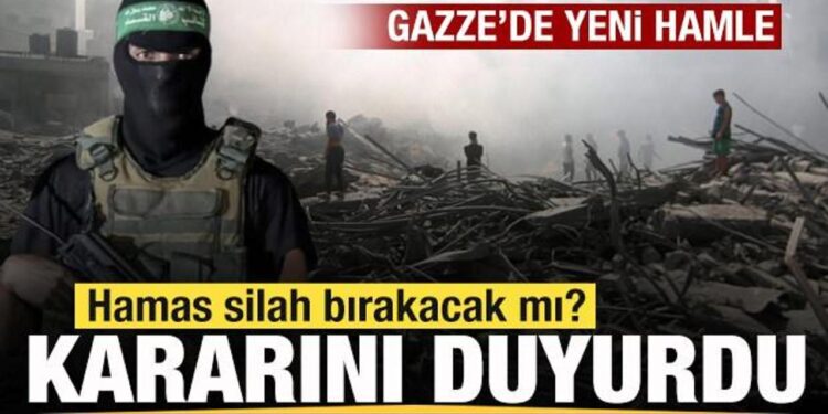Hamas’tan son dakika açıklaması: Silah bırakacak mı? Kararını duyurdu