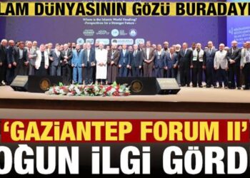 İslam dünyasının gözü Gaziantep’teydi! ‘Forum II’ yoğun ilgi gördü…