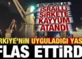 İsrailli şirket, Türkiye’nin uyguladığı yasak sonrası iflas etti! Kayyum atandı…