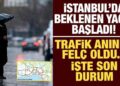 İstanbul’da beklenen yağış başladı, trafik bir anda felç oldu: İşte son durum!
