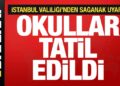 İstanbul’da sağanak alarmı! Valilik duyurdu: Okullar tatil edildi!