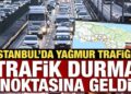 İstanbul’da trafik yoğunluğu yüzde 81’e ulaştı