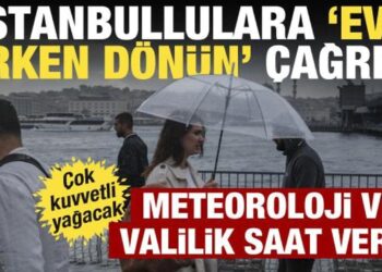 İstanbullulara ‘eve erken dönün’ uyarısı: Meteoroloji saat verdi: Çok kuvvetli yağacak!