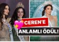 Jüri Görmedi Ama Dünya Gördü: Temsilcimiz Ceren Arslan’a Miss Universe’de Anlamlı Ödül!