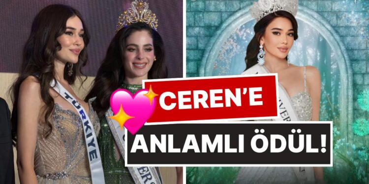 Jüri Görmedi Ama Dünya Gördü: Temsilcimiz Ceren Arslan’a Miss Universe’de Anlamlı Ödül!