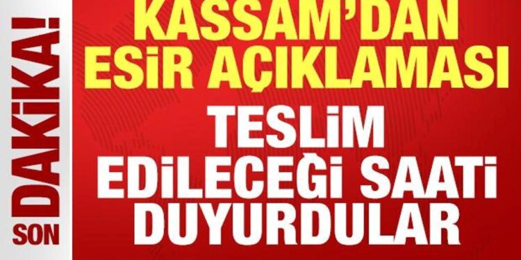 Kassam’dan son dakika esir açıklaması: Teslim edileceği saati duyurdular