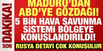 Maduro’dan ABD’ye gözdağı: 5 bin hava savunma sistemi bölgeye konuşlandırıldı!