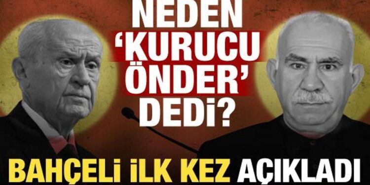 Öcalan’a ‘kurucu önder’ demişti… Bahçeli çok tartışılan konuyu ilk kez açıkladı