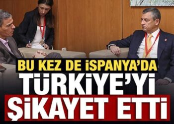 Özgür Özel bu kez de İspanya’da Türkiye’yi şikayet etti