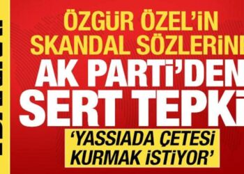 Özgür Özel’in sözlerine AK Parti’den sert tepki! ‘Tehditlere gereken cevabı vereceğiz’