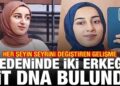 Rojin Kabaiş’in bedeninde iki erkeğe ait DNA bulundu