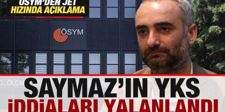 Saymaz’ın YKS iddialarına yalanlama! ÖSYM’den jet hızında açıklama geldi