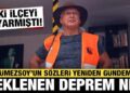 Şener Üşümezsoy iki ilçeyi uyarmıştı: Beklenen depremin büyüklüğü kaç olacak?