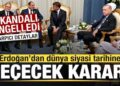 Skandalı Türkiye engelledi! Erdoğan’dan siyasi tarihe geçen karar! Detaylar ortaya çıktı