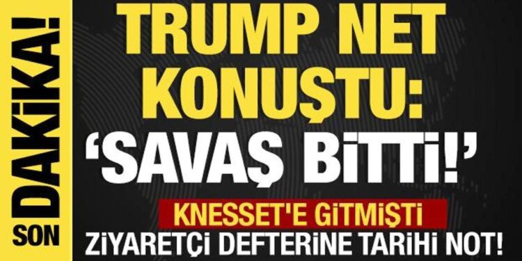 Son dakika…. ABD Başkanı Trump İsrail’de! Net konuştu: “Savaş bitti”