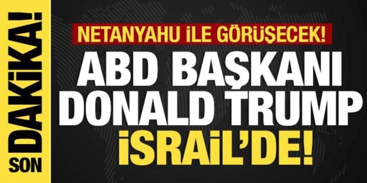 Son dakika…. ABD Başkanı Trump İsrail’de! Netanyahu karşıladı!