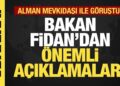 Son dakika… Bakan Fidan’dan önemli açıklamalar!