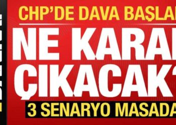 Son dakika: CHP’de dava başladı! Ne karar çıkacak? 3 ihtimal masada…