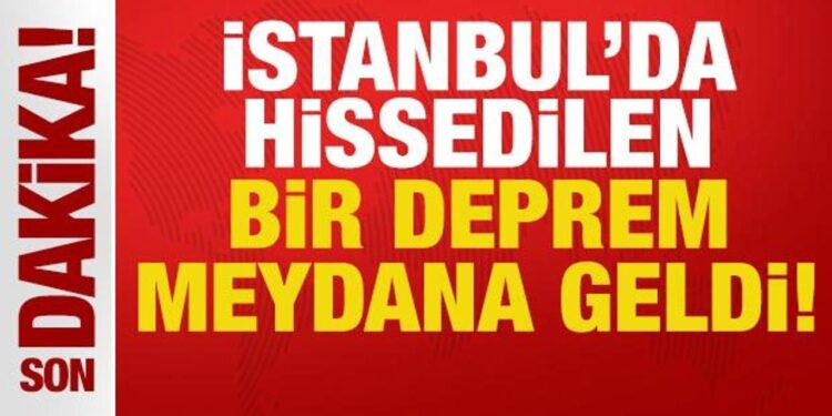 Son dakika deprem haberi: İstanbul’da hissedilen bir deprem meydana geldi!