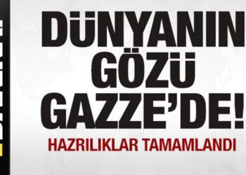 Son dakika: Dünyanın gözü Gazze’de! Hazırlıklar tamamlandı