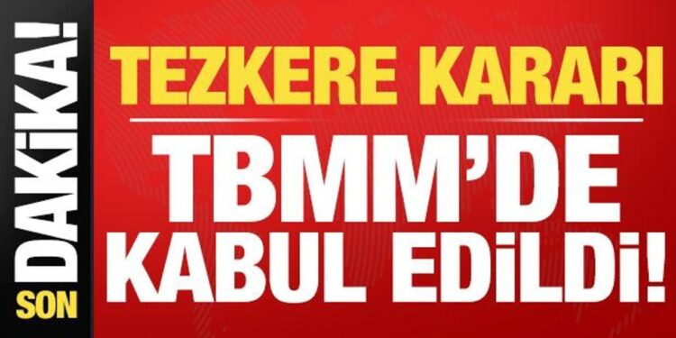 Son dakika: Lübnan tezkeresi TBMM’de kabul edildi!