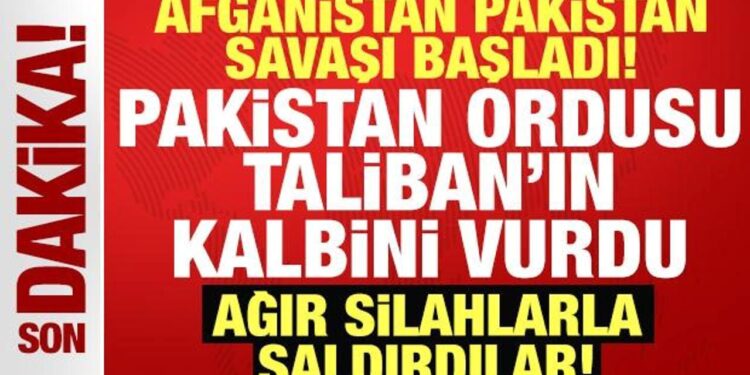 Son dakika: Pakistan Afganistan’ın kalbini vurdu! Taliban’dan açıklama geldi…