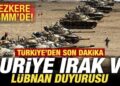 Son dakika: Tezkere TBMM’de! Türkiye’den son dakika Suriye, Irak ve Lübnan duyurusu