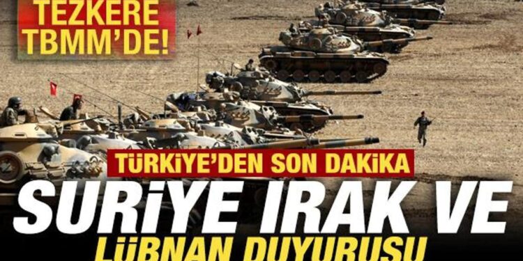 Son dakika: Tezkere TBMM’de! Türkiye’den son dakika Suriye, Irak ve Lübnan duyurusu