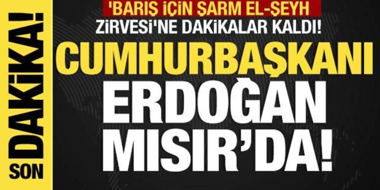 Son dakika…Mısır’da tarihi zirve! ‘Barış için Şarm El-Şeyh Zirvesi’ne dakikalar kaldı!