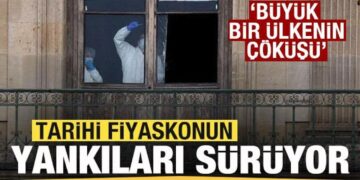 Tarihi fiyaskonun yankıları sürüyor: Büyük bir ülkenin çöküşü…
