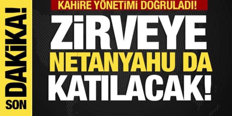 Tel Aviv’den son dakika açıklama: Kahire doğruladı! “Netanyahu da Mısır’a gidecek!”