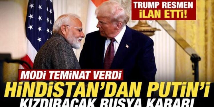 Trump resmen ilan etti! Hindistan’dan, Putin’i kızdıracak Rusya kararı! Modi teminat verdi