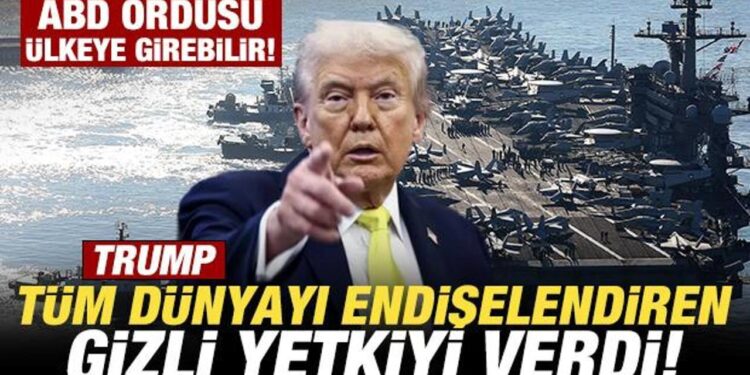 Trump tüm dünyayı endişelendiren gizli yetkiyi verdi! ABD ordusu Venezuela’ya girebilir