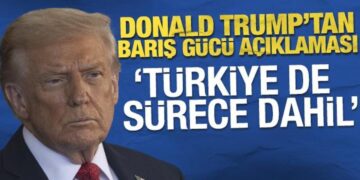 Trump’tan Gazze’de barış gücü açıklaması! ‘Türkiye de sürece dahil’