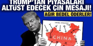 Trump’tan piyasaları altüst edecek Çin mesajı: Ağır bedel öderler!