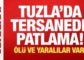 Tuzla’da tersanede patlama! Ölü ve yaralılar var!