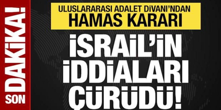 Uluslararası Adalet Divanı’ndan Hamas kararı