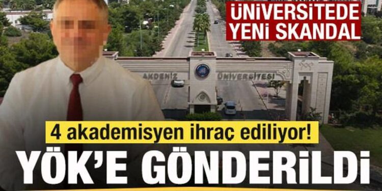 Üniversitede yeni skandal! 4 akademisyen ihraç ediliyor! YÖK’e gönderildi