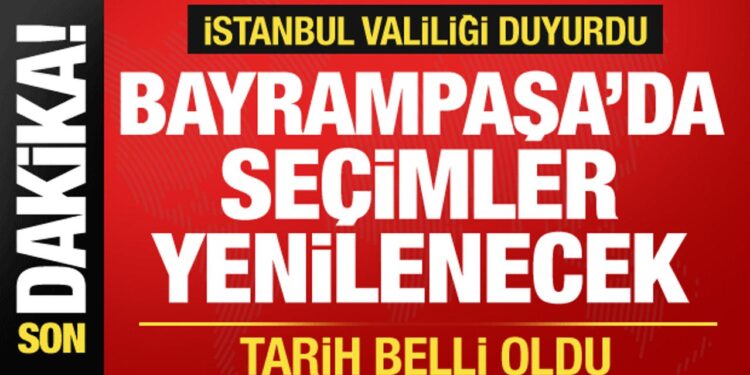 Valilik duyurdu: Bayrampaşa’da başkan vekilliği seçimi yenilenecek