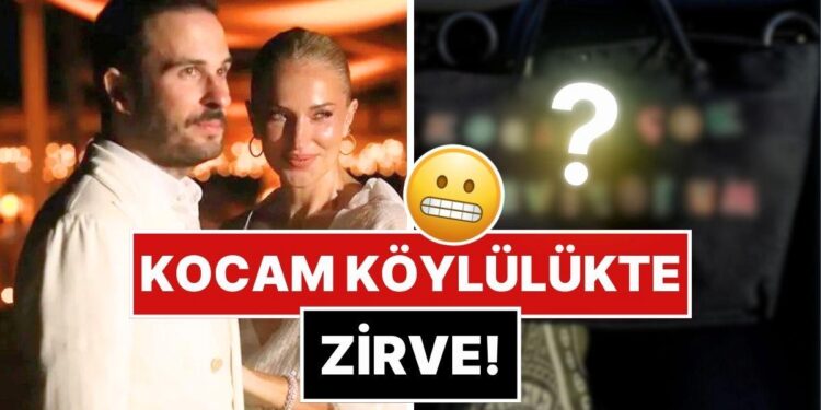 Yanlışlıkla İfşaladığı Eşine Çok Düşkün Olan Burcu Esmersoy Çantasıyla Kocam Köylülükte Zirve Yaptı!