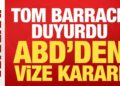 ABD’den Türkiye için vize kararı!