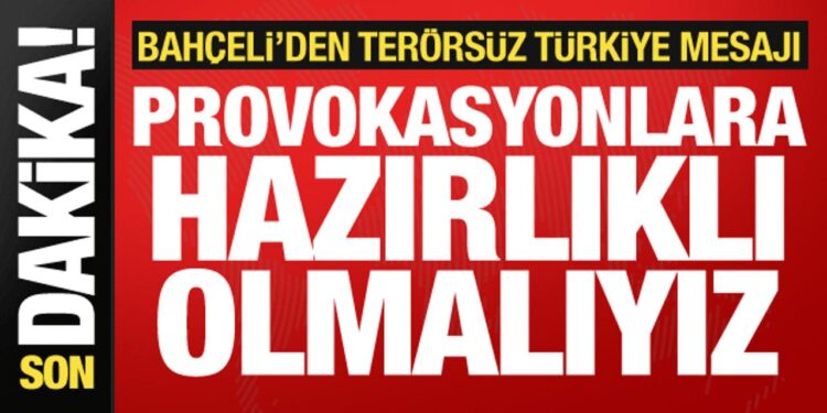 Bahçeli’den 29 Ekim mesajında Terörsüz Türkiye vurgusu: Ülkemize kalıcı bahar getirecek