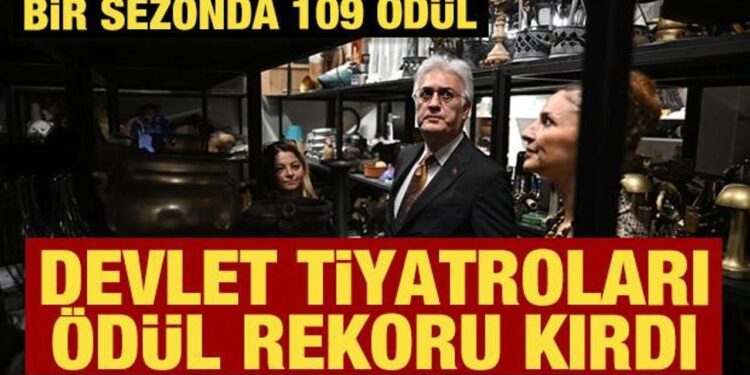 Devlet Tiyatroları ödül rekoru kırdı: Bir sezonda 109 ödül