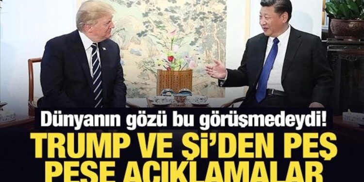 Dünyanın gözü bu görüşmedeydi! Trump ve Şi’den peş peşe açıklamalar