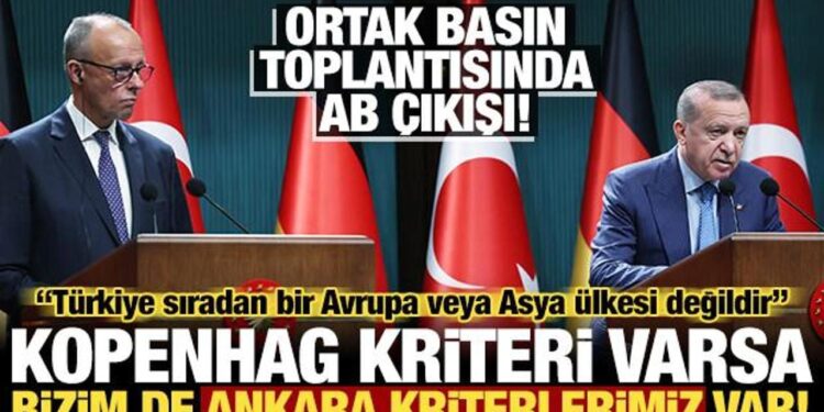 Erdoğan ve Merz’den ortak basın toplantısı: AB çıkışı ve Eurofıghter mesajı!