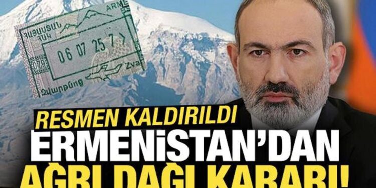 Ermenistan’dan Ağrı Dağı kararı! Resmen kaldırıldı